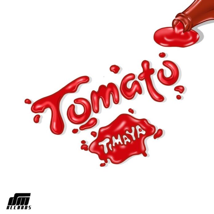 download-music-timaya-tomato