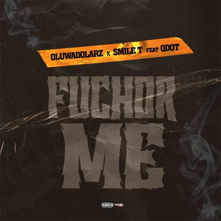 [DOWNLOAD MUSIC] – FUCHOR ME [REMIX] FT. SMILE T & QDOT