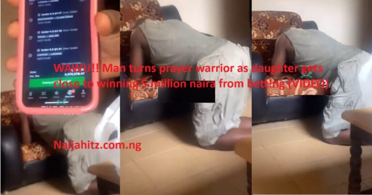 WAWU!! Man turns prayer warrior as daughter gets close to winning 5 million naira from bett!ng (VIDEO)