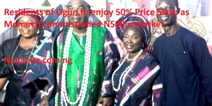 residents-of-ogun-to-enjoy-50-price-slash-as-monarch-commissioned-n500m-market