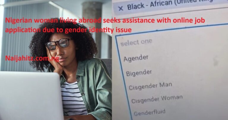 Nigerian woman living abroad seeks assistance with online job application due to gender identity issue [VIDEO]