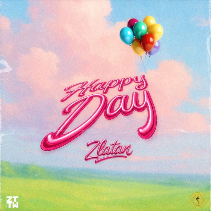 [DOWNLOAD MUSIC] ZLATAN – HAPPY DAY